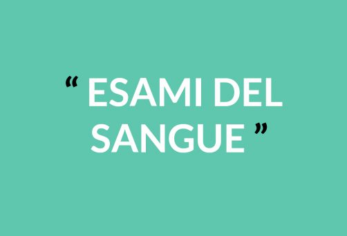 ESAMI DEL SANGUE